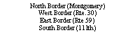 Text Box: North Border (Montgomery)West Border (Rte. 30)East Border (Rte 59)South Border (111th)